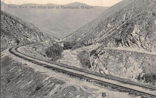 Huntington Oregon Burnt River and Railroad Scene Vintage Postcard AA99806