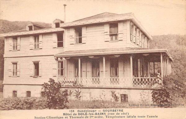 Gourbeyre Guadeloupe Hotel de Dole les Bains Vintage Postcard AA87570