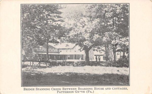 Patterson Grove Pennsylvania Bridge, Boarding House, & Cottages, PC U20615
