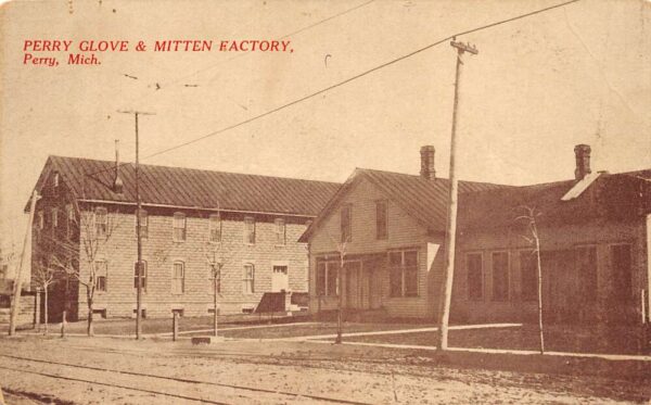 Perry Michigan Perry Glove & Mitten Factory, Sepia Tone Lithograph,PC U20706