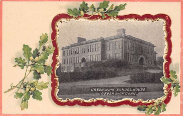 Greenwich Connecticut Greenwich School House, Lithograph In Border, PC U20940