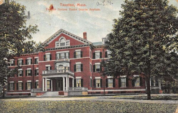 Taunton Massachusetts Female Nurses Home Insane Asylum Vintage Postcard AA89271