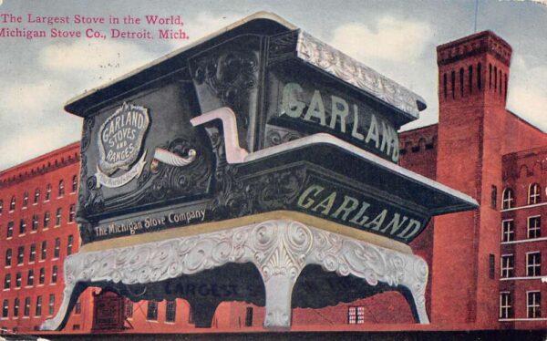 Detroit Michigan Largest Stove in the World Garland Stoves Postcard AA89279