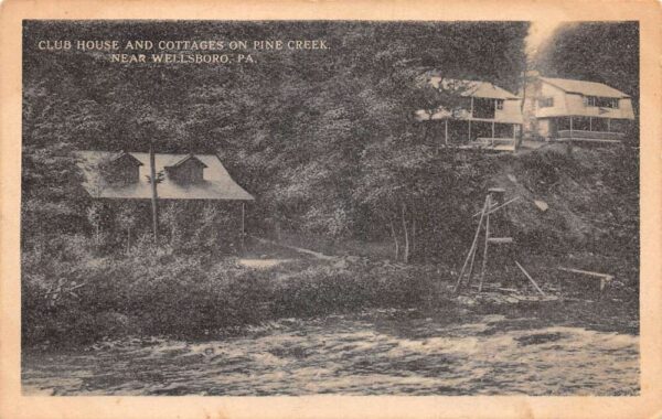 Wellsboro Pennsylvania Club House and Cottages on Pine Creek Postcard AA89443