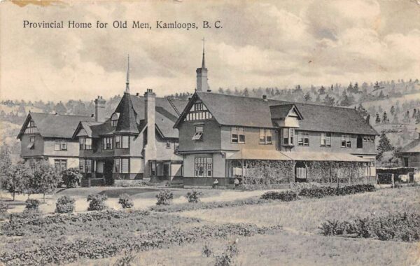 Kamloops BC Canada Provincial Home for Old Men Vintage Postcard AA89577