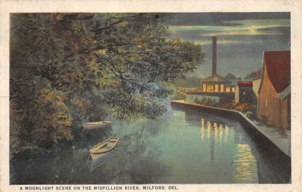 Milford Delaware Mispillion River Moonlight Scene Vintage Postcard AA89589