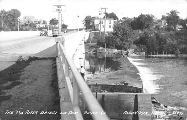 Algonquin Illinois Fox River Bridge & Dam, Route 62, Vintage RPPC U22803