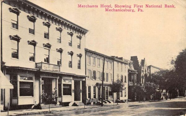 Mechanicsburg Pennsylvania Merchants Hotel And 1st National Bank, PC U22914