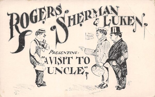 Rogers, Sherman & Luken Presenting "A Visit To Uncle" Vintage PC U23009