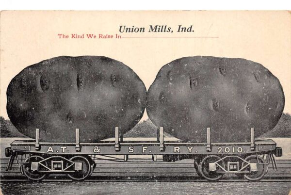 Union Mills Indiana Potatos on Railroad Train Car Exaggeration PC AA101036