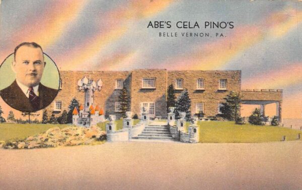 Belle Vernon Pennsylvania Abe's Cela Pino's Restaurant, Vintage Postcard U20208