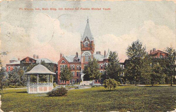 Ft. Wayne Indiana Main Bldg., Indiana School For Feeble Minded Youth, PC U20360