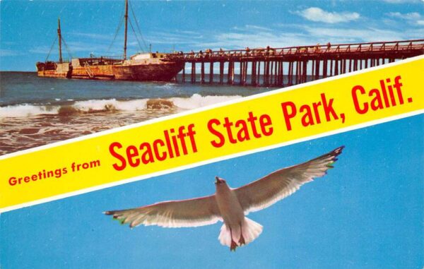 Seacliff State Park California Greetings Pier and Ship Vintage Postcard AA87209