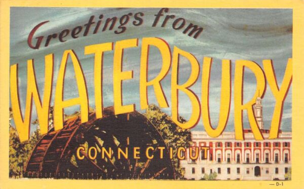 Waterbury Connecticut Greetings Large Letter Vintage Postcard AA87213