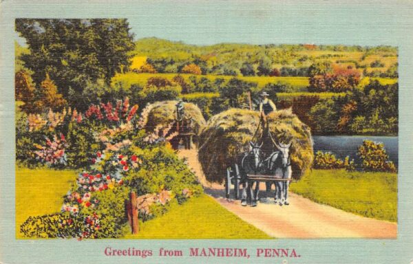 Manheim Pennsylvania Greetings Horse Wagons Hauling Hay Farming Postcard AA87229