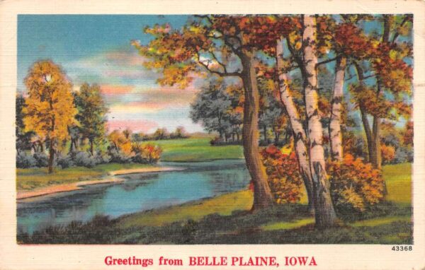 Belle Plaine Iowa Greetings Scenic View Vintage Postcard AA87308
