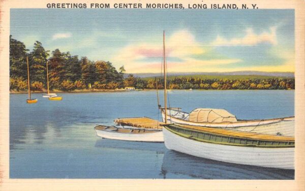 Long Island New York Greetings From Center Moriches, Color Linen, PC U20540