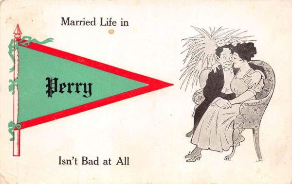 Perry Oregon Greetings Married Life Vintage Postcard AA87524