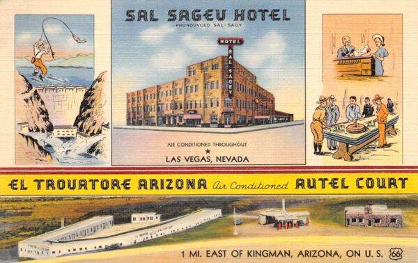 Kingman Arizona El Trovatore Motel Sal Sageu Hotel Route 66 Postcard AA101998