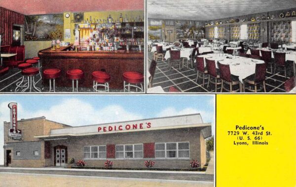 Lyons Illinois Pedicone's Restaurant Route 66 Vintage Postcard AA102012