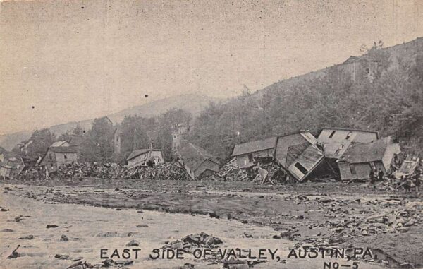 Austin Pennsylvania East Side Of Valley, Disaster Wreckage, Vintage PC U23462