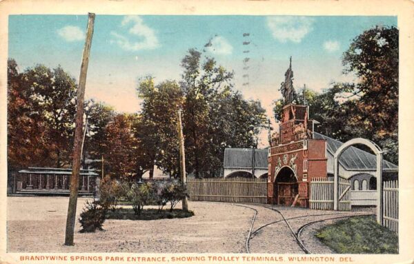 Wilmington Delaware Brandywine Springs Park Entrance, PC U23512, Trolley Terminals