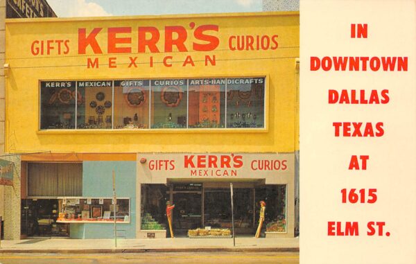 Dallas Texas Kerr's Mexican Gifts & Curios, Chrome, Vintage Postcard U23605