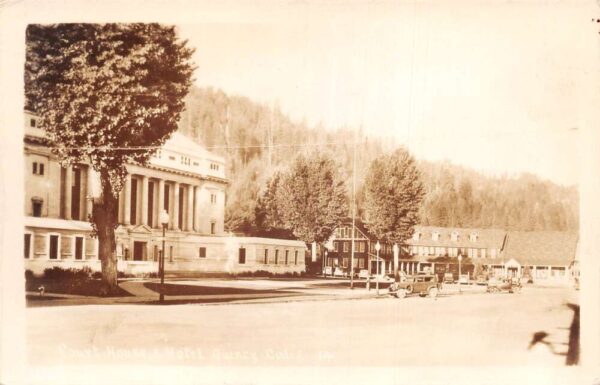 Quincy California Court House and Hotel Real Photo Postcard AA102446
