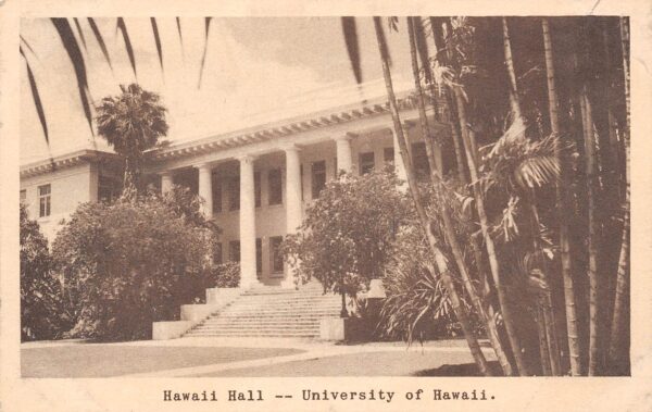 Honolulu Hawaii Hawaii Hall, University Of Hawaii Vintage Postcard U20074