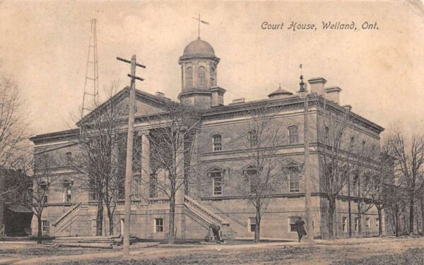Welland Ontario Canada Court House Vintage Postcard AA86333