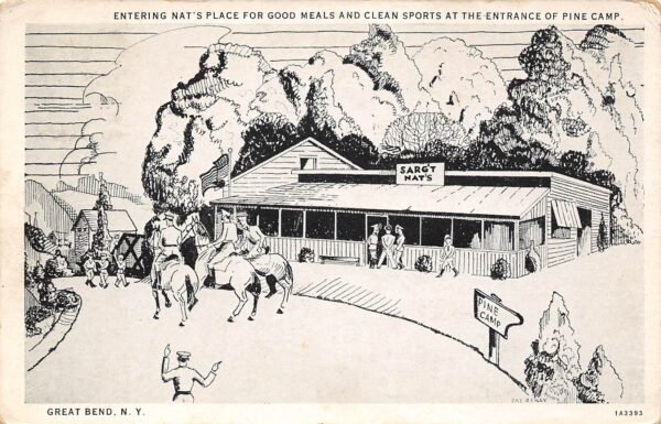 Great Bend New York Sargeant Nat's At Pine Camp, Vintage Postcard U24229