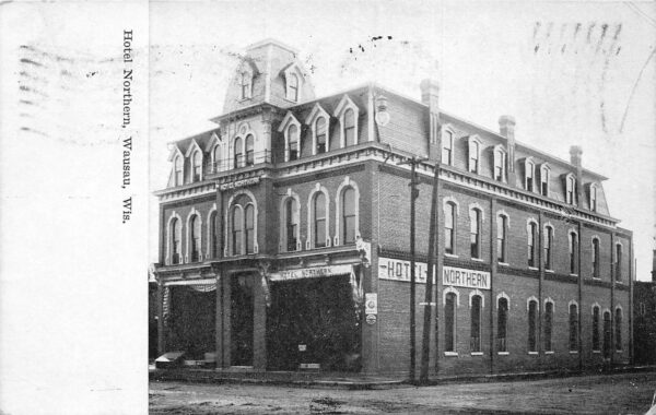 Wausau Wisconsin Hotel Northern, B/W Lithograph, Vintage Postcard U24247