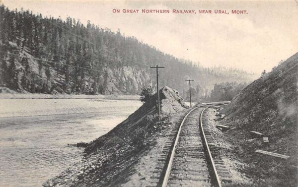 Ural Montana Great Northern Railway Vintage Postcard AA103455