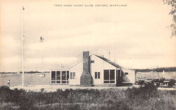 Oxford Maryland Tred Avon Yacht Club Vintage Postcard AA103600