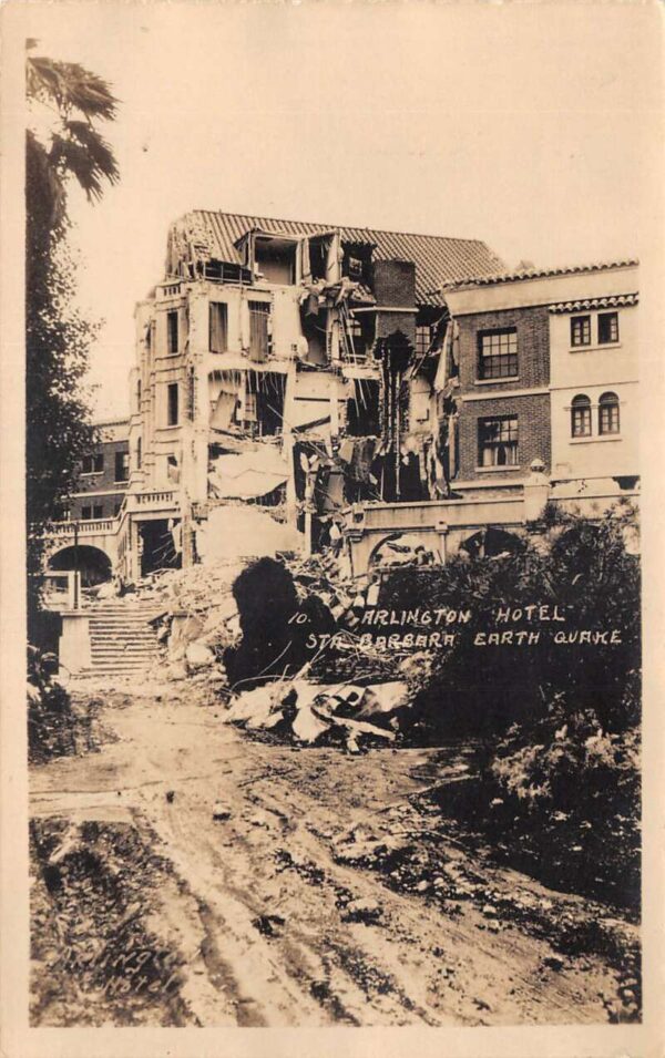 Santa Barbara California Arlington Hotel after Earthquake Real Photo PC AA103637