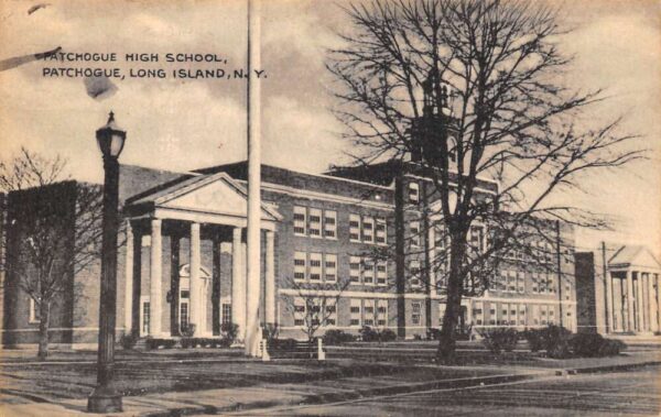 Long Island New York Patchogue High School, Patchogue, Vintage Postcard U19928