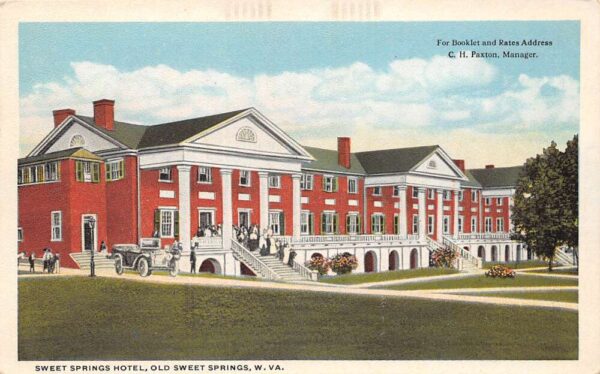Old Sweet Springs West Virginia Sweet Springs Hotel, White Border, PC U18726