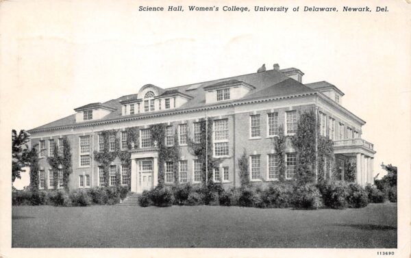 Newark Delaware Science Hall, Women's College, University Of Delaware, PC U19010