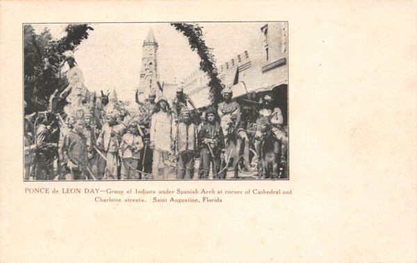 St. Augustine Florida Ponce de Leon Day, Native Americans, Vintage PC U19207