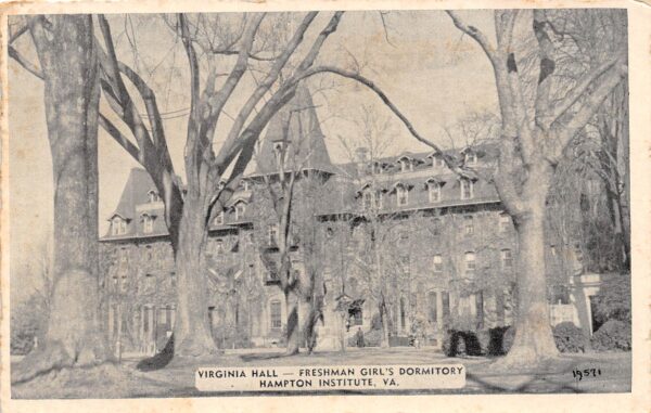 Hampton Virginia Freshman Girls' Dorm, Hampton Institute, PC U19272