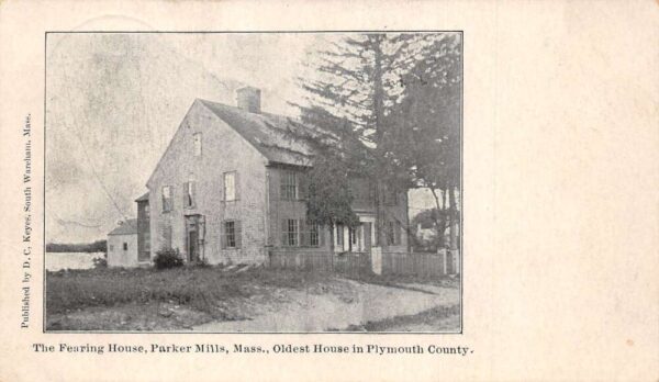 Parker Mills Massachusetts The Fearing House Oldest House Plymouth Co PC AA85680