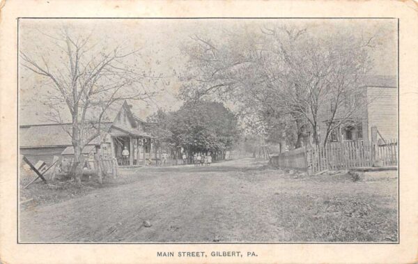 Gilbert Pennsylvania Main Street Vintage Postcard AA104136