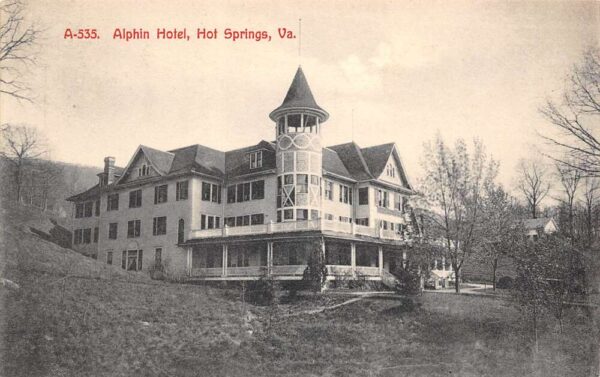Hot Springs Virginia Alphin Hotel, B/W Lithograph, Vintage Postcard U24433