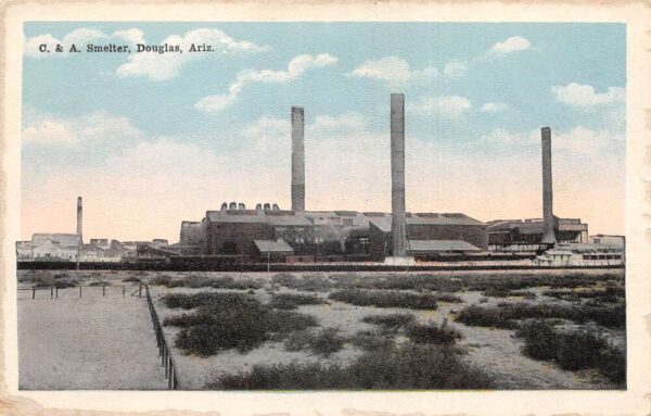 Douglas Arizona C and A Smelter Vintage Postcard AA104674