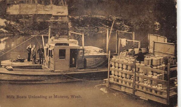 Monroe Washington Milk Boats Unloading Harbor View Vintage Postcard AA104698