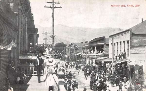 Yreka Eureka California 4th of July Celebration Vintage Postcard AA104885