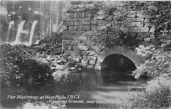 Oaks Pennsylvania West Phila YMCA Campground Wasteway Vintage Postcard AA105194