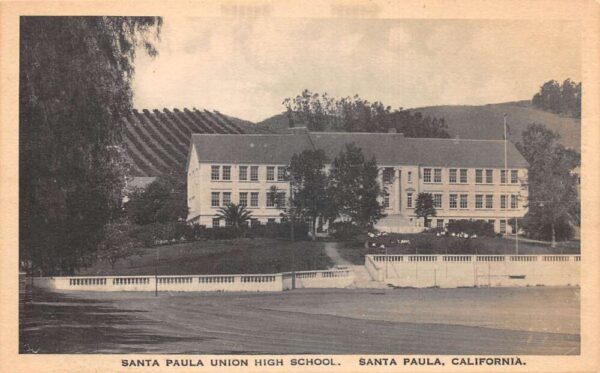 Santa Paula California Union High School Vintage Postcard AA105809