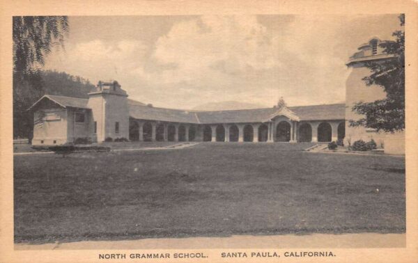 Santa Paula California North Grammar School Vintage Postcard AA105810