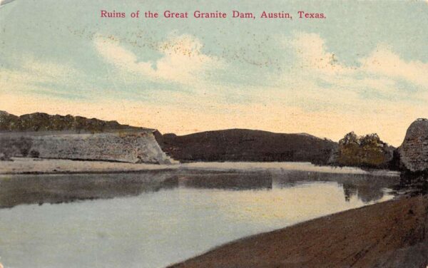 Austin Texas Great Granite Dam Ruins Scenic View Postcard AA81642